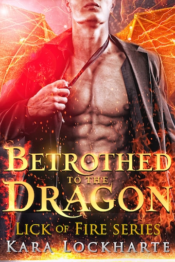 Release Blitz & Review | Betrothed to the Dragon by Kara Lockharte