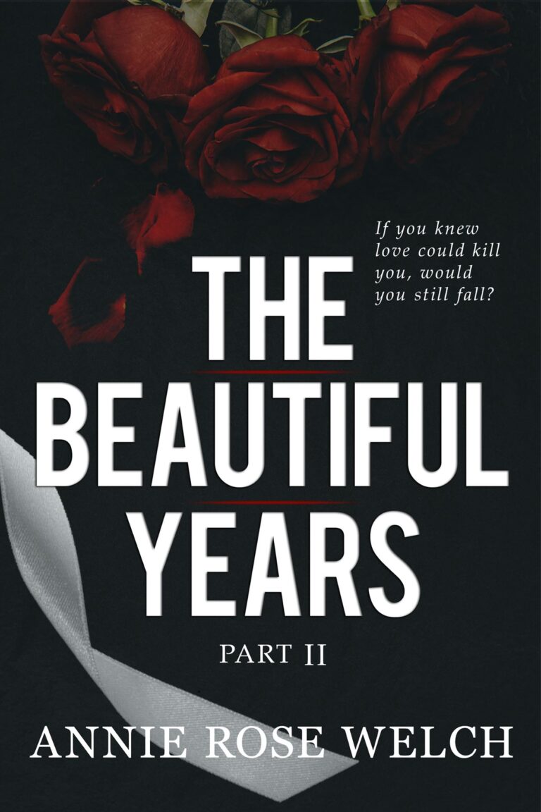 #RSFave & Review | The Beautiful Years : Part II by Annie Rose Welch