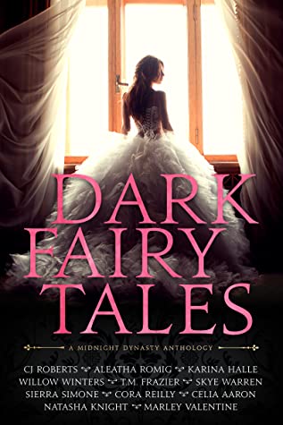 Review | Dark Fairy Tales : A Midnight Dynasty Anthology