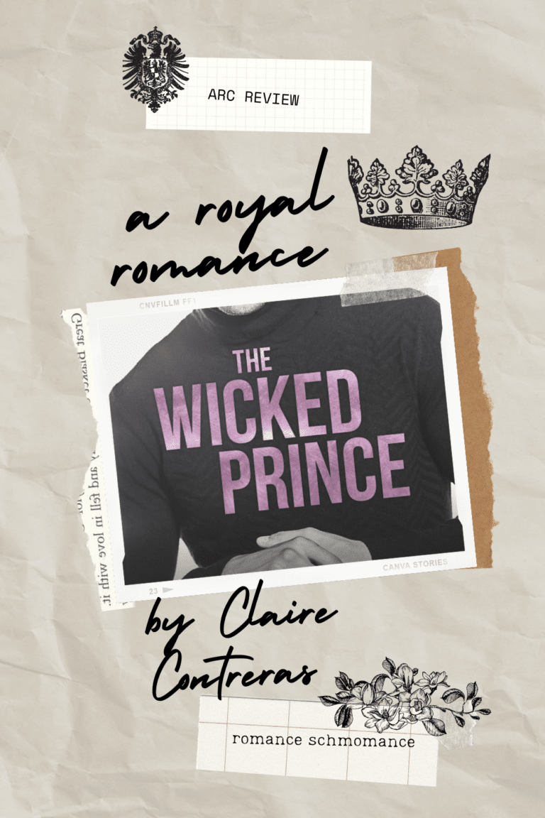 Review | The Wicked Prince — a sweet royal romance.