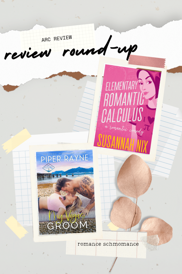 Review Round-Up | Elementary Romantic Calculus & My Vegas Groom