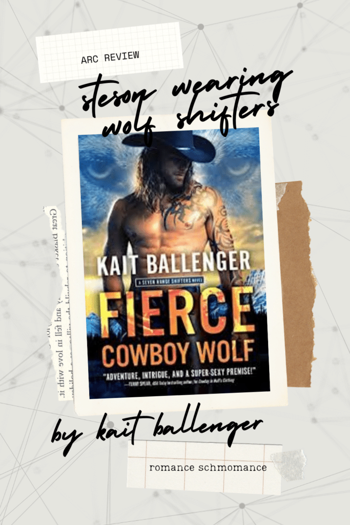 BOOK REVIEW | FIERCE COWBOY WOLF BY KAIT BALLENGER