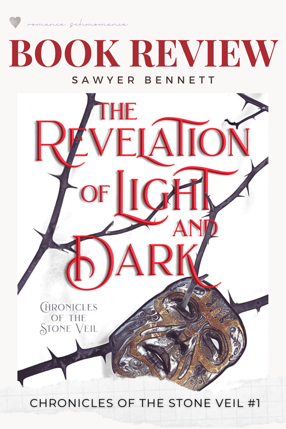 Romance Schmomance | Book Review : The Revelation of Light and Dark by Sawyer Bennett