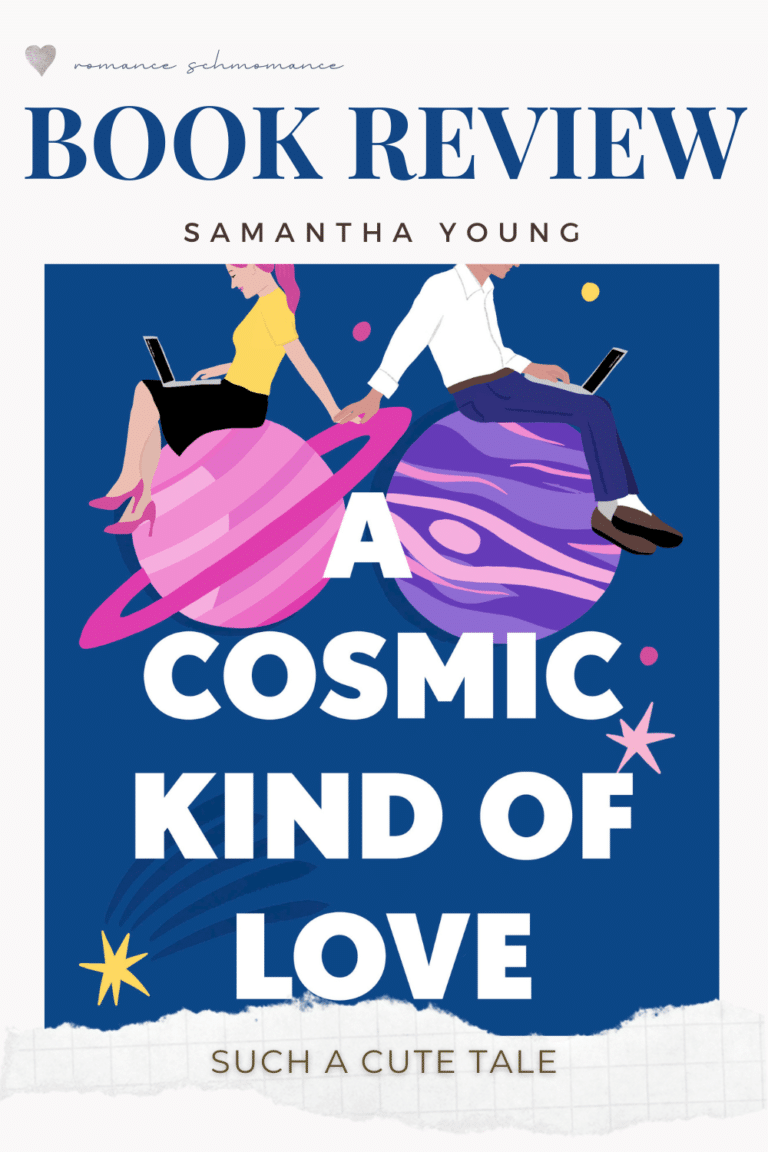 Book Review | A Cosmic Kind of Love by Samantha Young